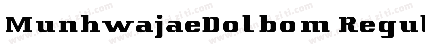 MunhwajaeDolbom Regular字体转换